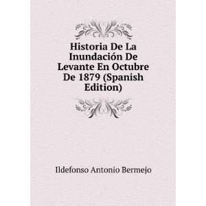   En Octubre De 1879 (Spanish Edition) Ildefonso Antonio Bermejo Books