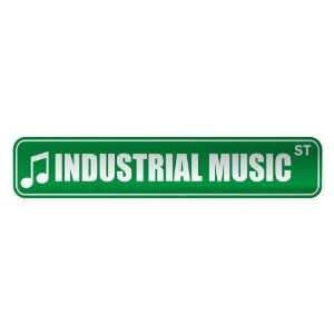   INDUSTRIAL MUSIC ST  STREET SIGN MUSIC: Home 