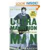 Ultramarathon Man Confessions of an All Night R by Dean Karnazes