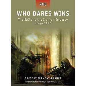   Dares Wins   The SAS & The Iranian Embassy Siege 1980