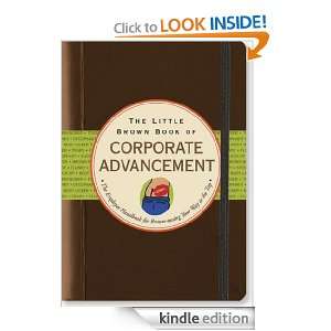 The Little Brown Book of Corporate Advancement (Little Black Books 