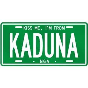  NEW  KISS ME , I AM FROM KADUNA  NIGERIA LICENSE PLATE 