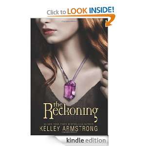 The Reckoning (Darkest Powers, Book 3) Kelley Armstrong  