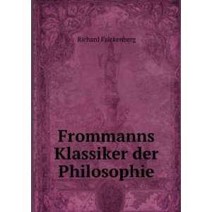  Frommanns Klassiker der Philosophie Richard Falckenberg 