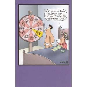 Greeting Card Valentines Day Humor Ok, You Can Have Another Spin 