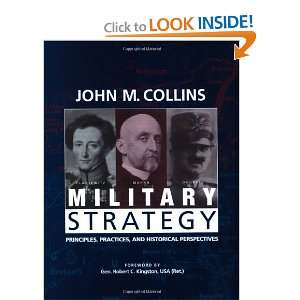  Military Strategy Principles, Practices, and Historical 