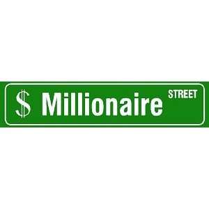  MILLIONAIRE STREET money finance road sign
