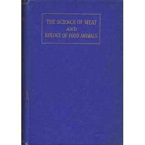  THE SCIENCE OF MEAT & BIOLOGY OF FOOD ANIMALS:VOL.I: Books