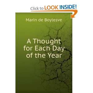  A Thought for Each Day of the Year Marin de Boylesve 