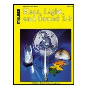  Lorenz Corporation 314 Heat, Light and Sound  Grade 1 3 