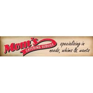  Moms Catering Service  decorative wall plaque/sign 