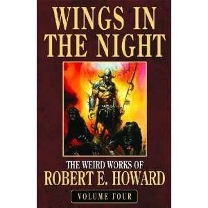   Works of Robert E. Howard) (9780809557912) Robert E. Howard Books