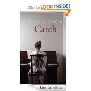 Catch Simon Robson  Kindle Store