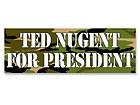   Ted Nugent for President Bumper Sticker  decal nobama gun rights 2nd