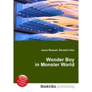  Wonder Boy in Monster World Ronald Cohn Jesse Russell 