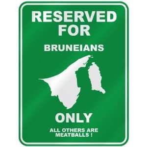  RESERVED FOR  BRUNEIAN ONLY  PARKING SIGN COUNTRY BRUNEI 