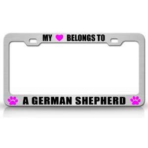 MY HEART BELONGS TO A GERMAN SHEPHERD Dog Pet Steel Metal Auto License 