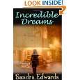 Incredible Dreams by Sandra Edwards ( Paperback   Sept. 1, 2010)