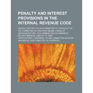 Penalty and interest provisions in the Internal Revenue 