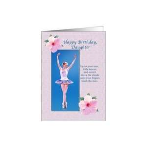    Birthday, Daughter, Ballerina, Hibiscus Flowers Card Toys & Games