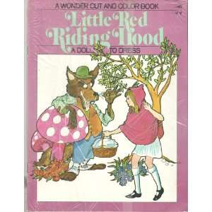 Wonder Cut and Color Book Little Red Riding Hood a Doll to Dress No 