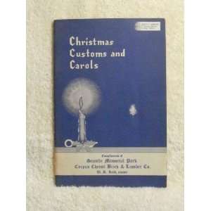  Christmas Customs and Carols Mary Kanazawa, Ruthella 