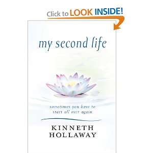  My Second Life (9780595669974) Kinneth Hollaway Books