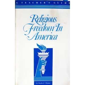  Religious freedom in America A teachers guide 