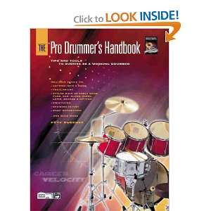 Pro Drummers Handbook Tips and Tools to Survive As a Working Drummer 