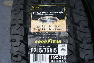 Two Brand New 215 75 15 Goodyear Fortera Silent Armor Tires 100T 