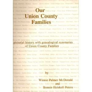   Union County families (9780963666208) Winnie Palmer McDonald Books