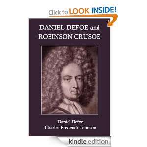 Daniel Defoe and Robinson Crusoe eBook: Daniel Defoe 