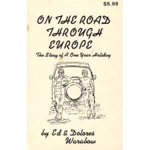  On the road through Europe The story of a one year holiday 