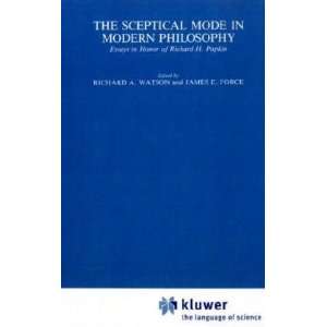  The Sceptical Mode in Modern Philosophy Essays in Honor 