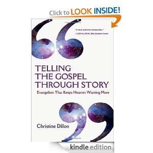 Telling the Gospel Through Story Evangelism That Keeps Hearers 