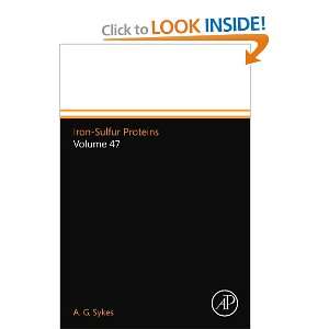  Iron Sulfur Proteins Volume 47 (9780124112414) A. G 