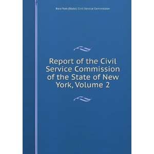 Civil Service Commission of the State of New York, Volume 2 New York 