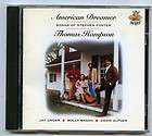 CD   AMERICAN DREAMER Songs of Stephen Foster THOMAS HAMPSON Baritone