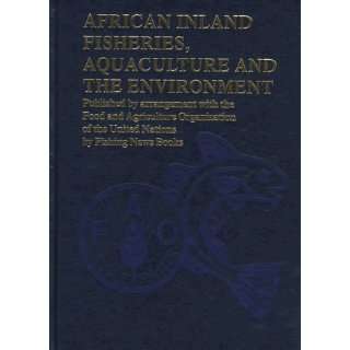 African Inland Fisheries, Aquaculture and the 