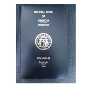  Official Code of Georgia Annotated Volume 45 General Index 