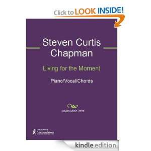 Living for the Moment Sheet Music Steven Curtis Chapman  
