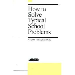   School Problems (9780871202352) Cindy L. Morley, Nancy Ohle Books
