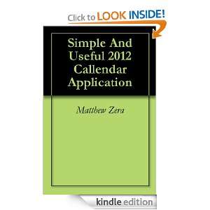 Simple And Useful 2012 Callendar Application Matthew Zera  
