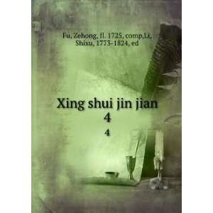   jin jian. 4 Zehong, fl. 1725, comp,Li, Shixu, 1773 1824, ed Fu Books