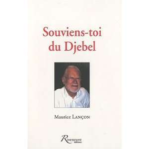  Souviens toi du Djebel (French Edition) (9782914214940 