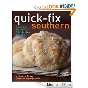 Quick Fix Southern Homemade Hospitality in 30 Minutes or Less 