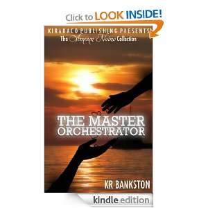 The Master Orchestrator (The Amour Noire Collection) KR BANKSTON 