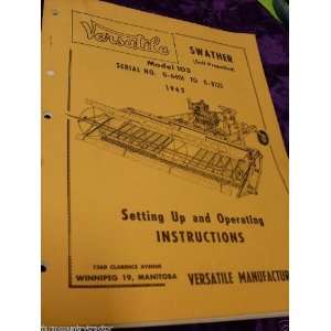  Versatile 103 Year 1963 Swather OEM OEM Owners Manual 