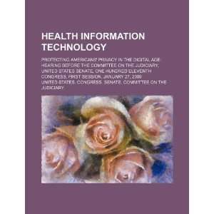  Health information technology protecting Americans 