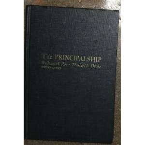    The principalship (9780024026804) William Henry Roe Books